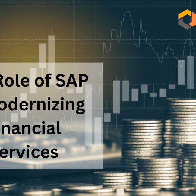 The Role of SAP in Modernizing Financial Services