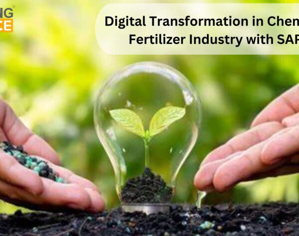 Digital Transformation in Chemical Fertilizer Industry with SAP