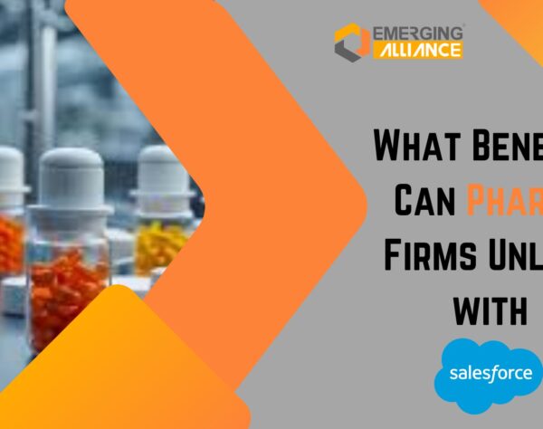 What Benefits Can Pharma Firms Unlock with Salesforce CRM?