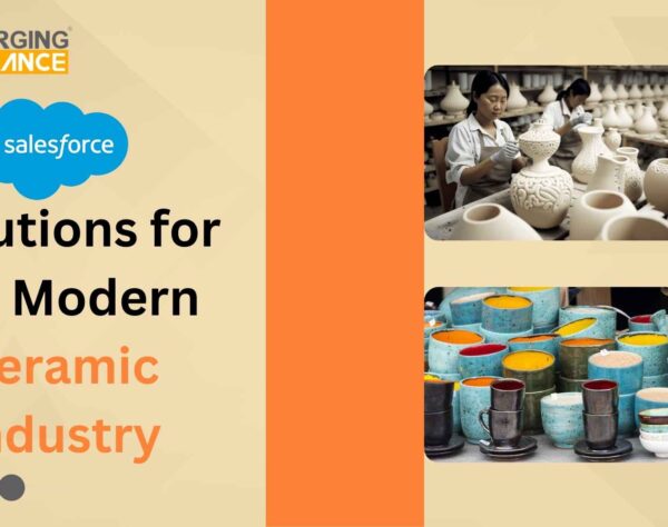 Salesforce Solutions for the Modern Ceramic Industry