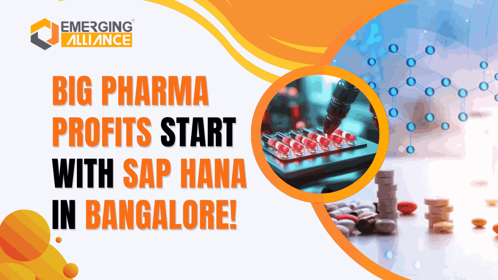 SAP HANA for Pharma in Bangalore – A Smart Move for Big Profits!