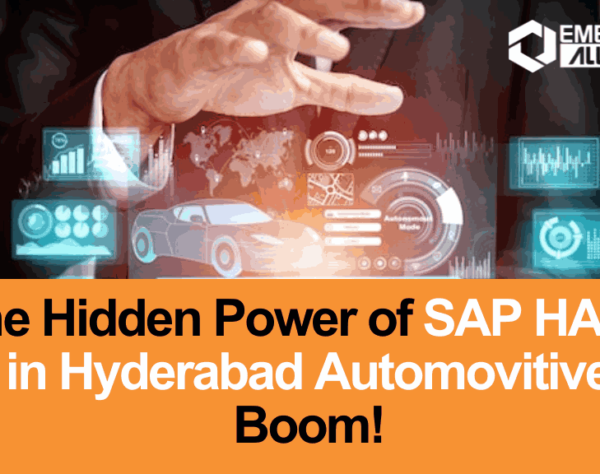 The Secret Behind Automotive Growth in Hyderabad with SAP HANA