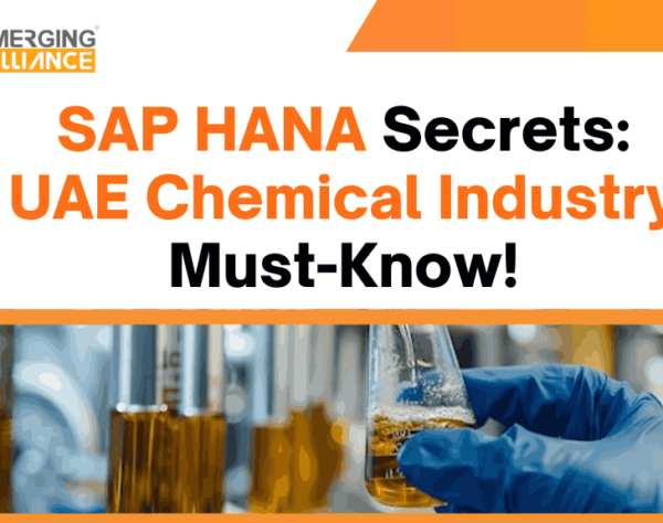 The Secret to Successful Chemical Operations in UAE with SAP HANA