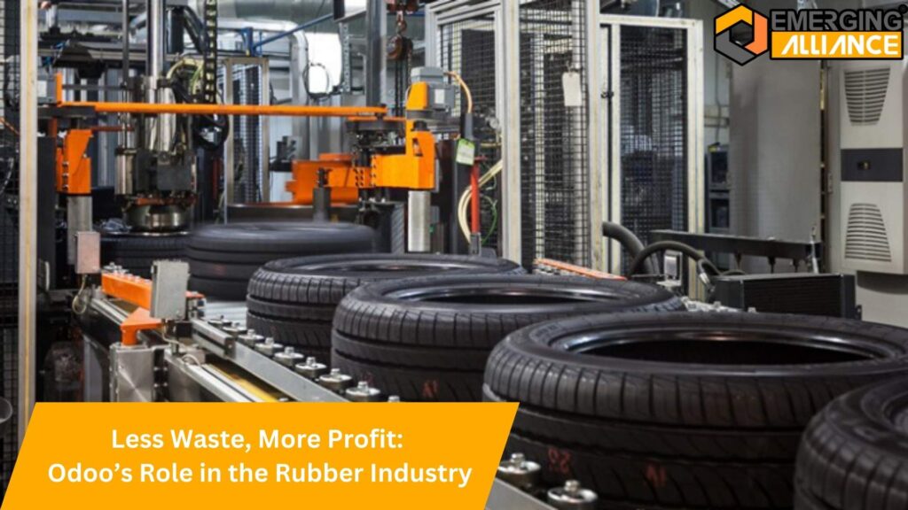 Less Waste, More Profit: Odoo’s Role in the Rubber Industry