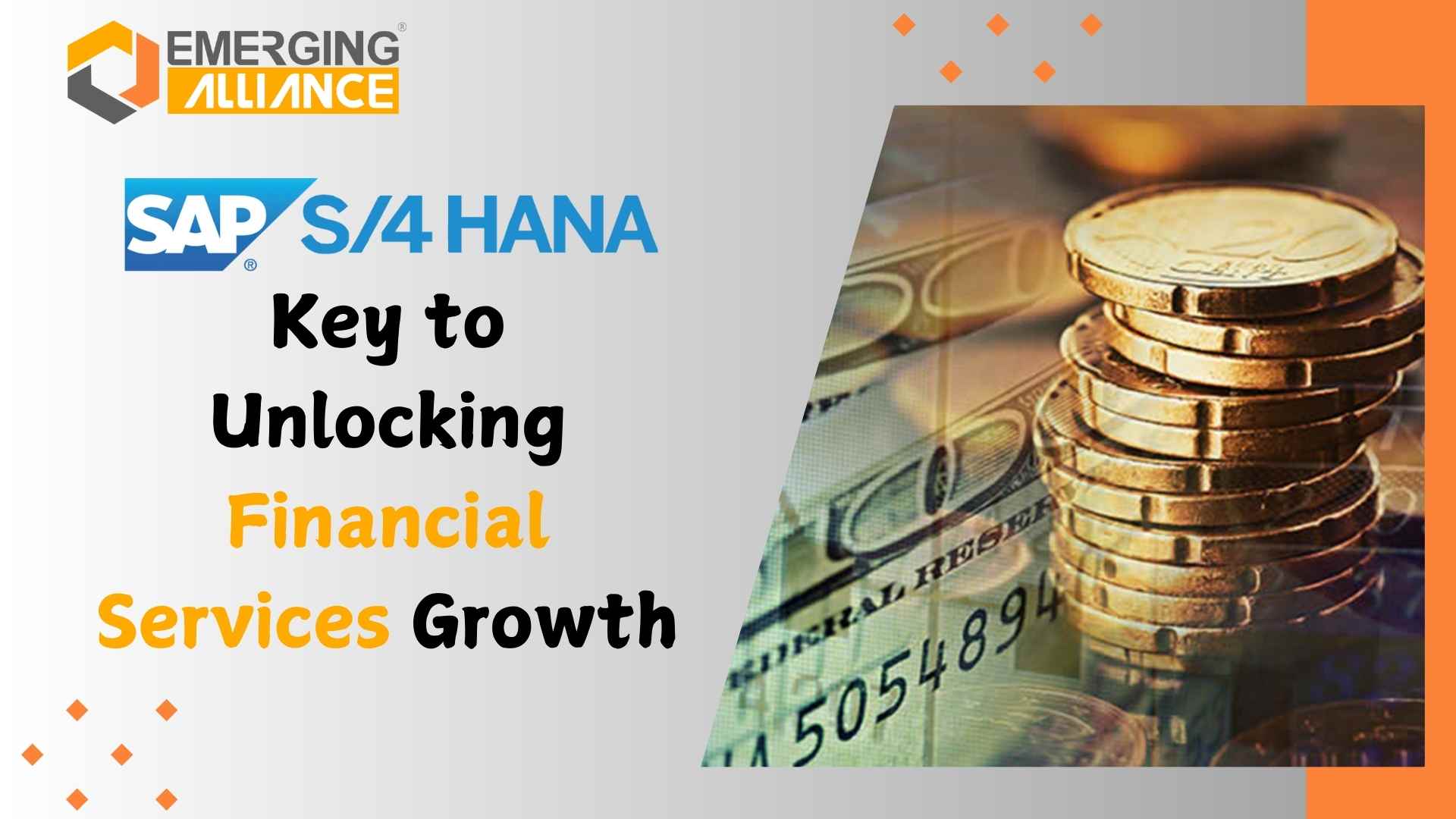 SAP S/4 HANA: Key to Unlocking Financial Services Growth