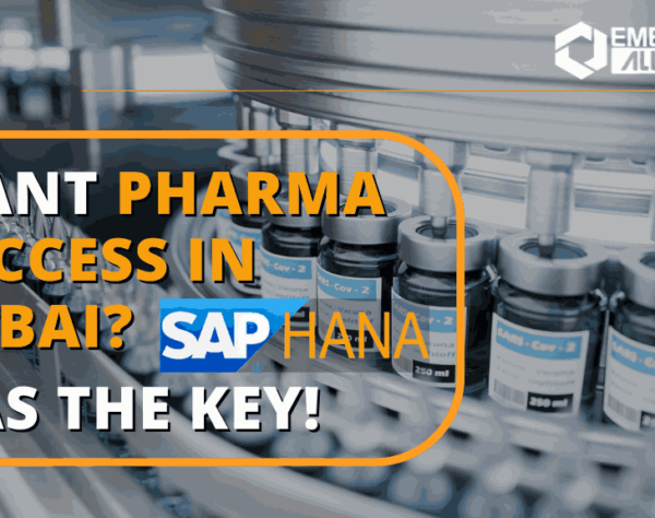 Want Pharma Success in Dubai? SAP HANA Has the Key!