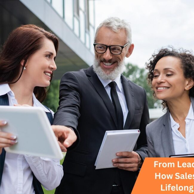 From Leads to Loyalty: How Salesforce Builds Lifelong Customers