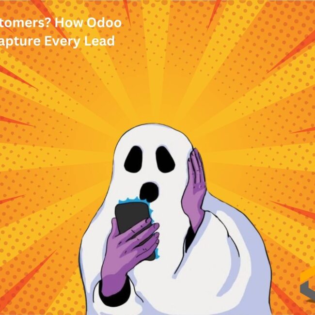 Ghosting Customers? How Odoo Helps You Capture Every Lead