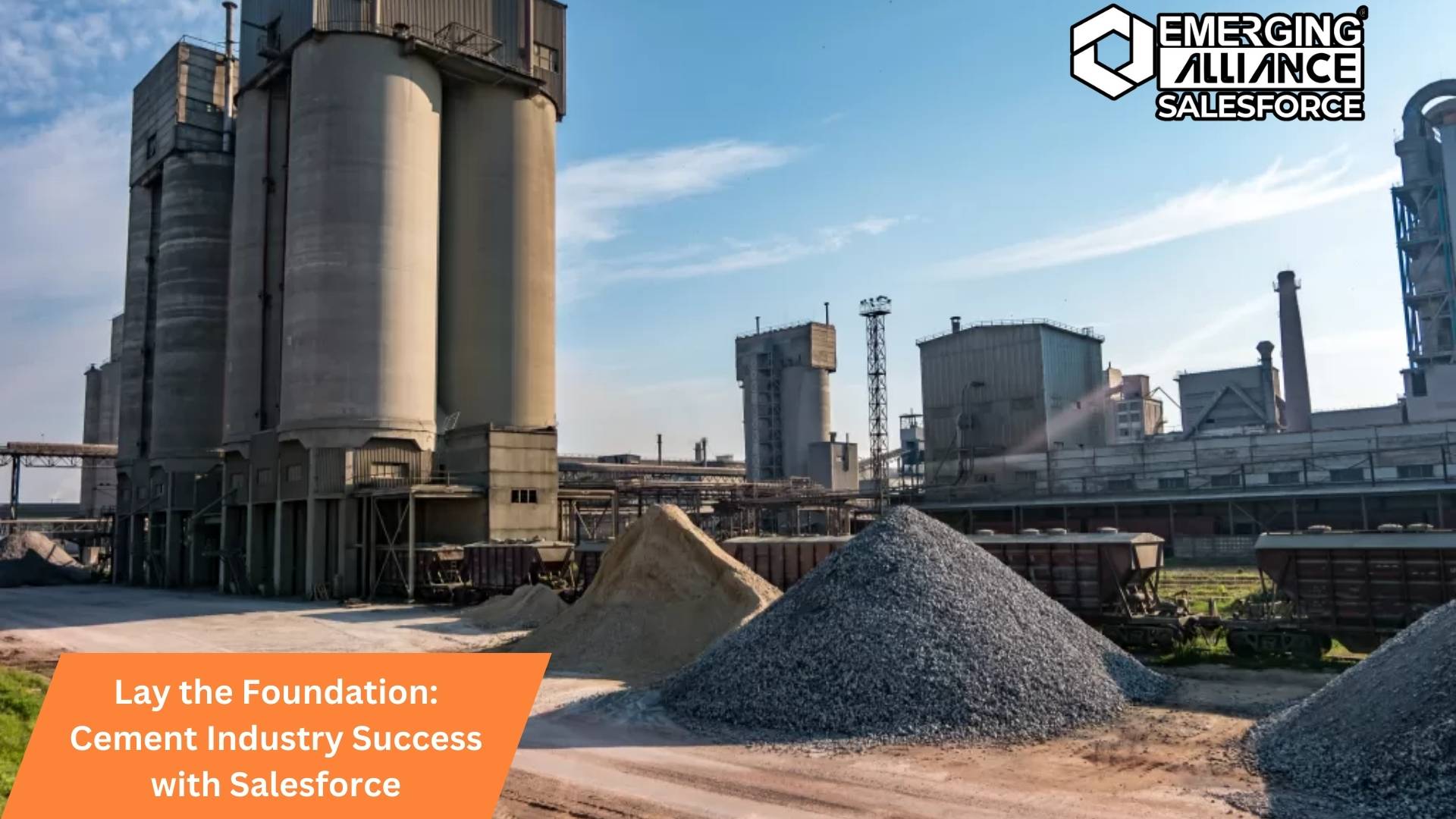 Lay the Foundation: Cement Industry Success with Salesforce