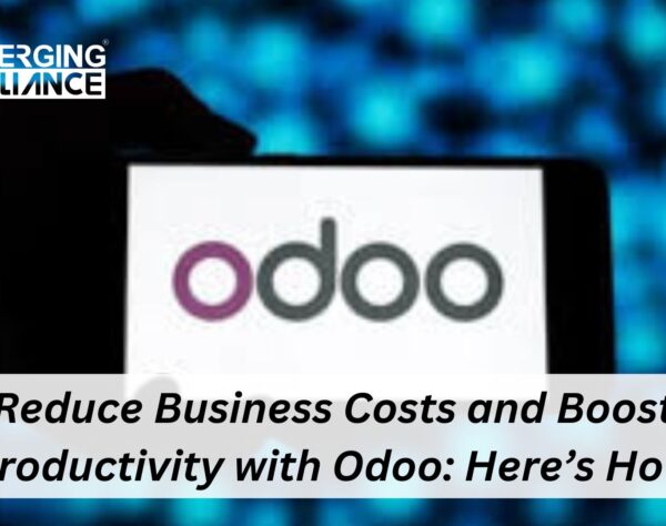 Reduce Business Costs and Boost Productivity with Odoo: Here’s How