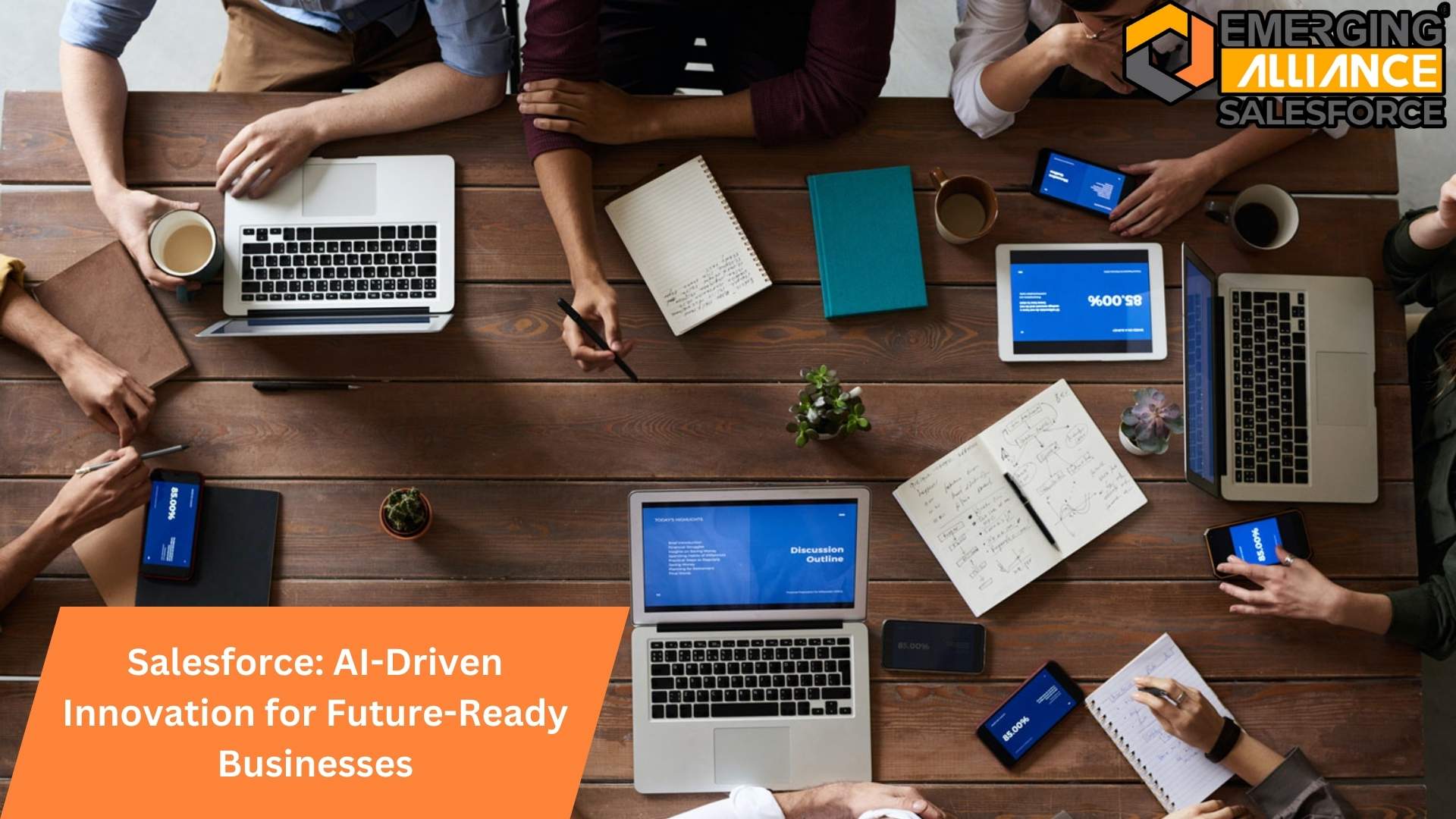 Salesforce: AI-Driven Innovation for Future-Ready Businesses