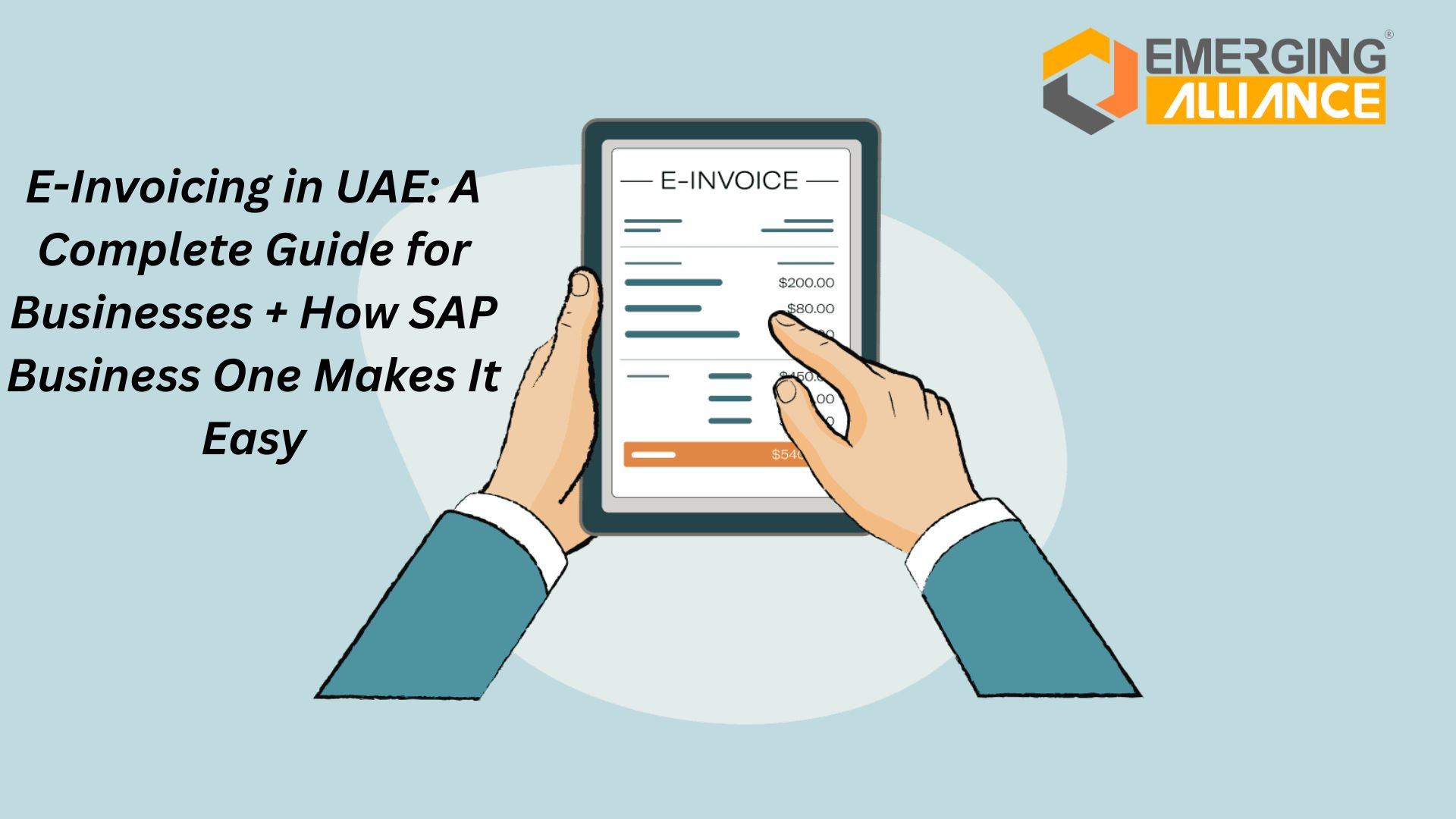 E-Invoicing in UAE: A Complete Guide for Businesses + How SAP Business One Makes It Easy