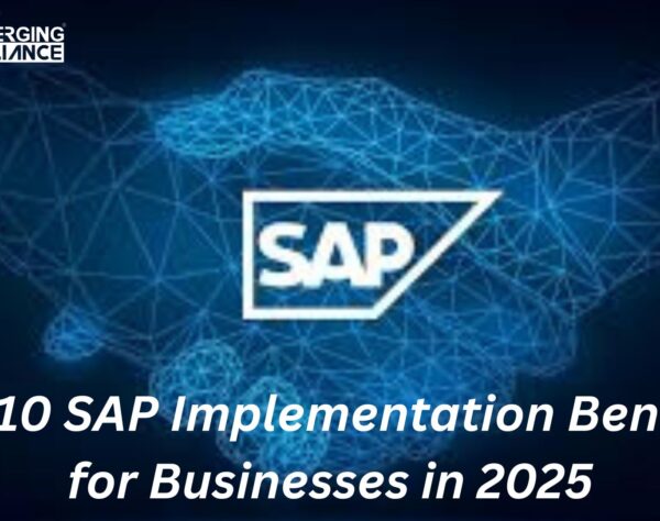 Top 10 SAP Implementation Benefits for Businesses in 2025