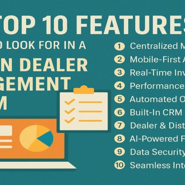 Top 10 essential features of a modern Salesforce Dealer Management System for optimizing dealer networks, sales, and customer engagement.