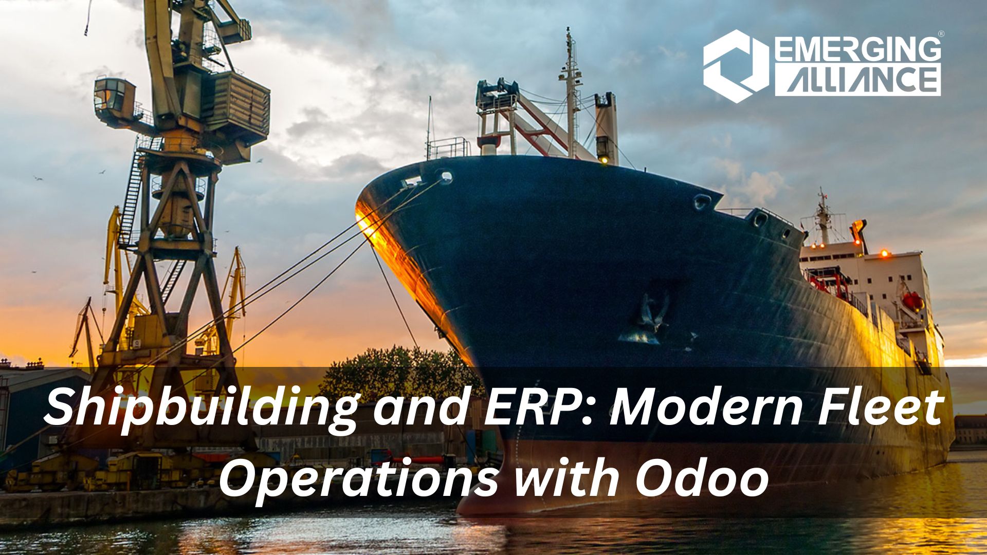 Shipbuilding ERP solutions streamlining global fleet operations through Odoo