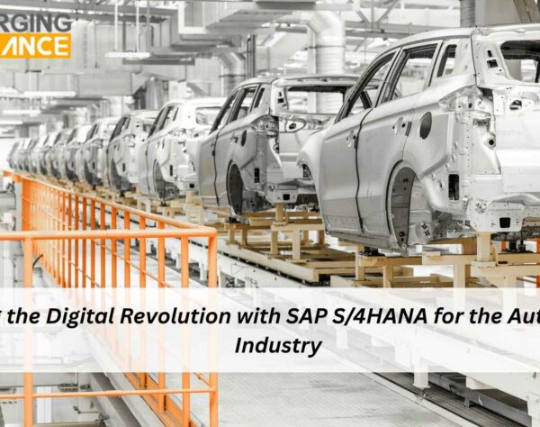SAP S/4HANA for the Automotive Industry streamlining production and enhancing business management