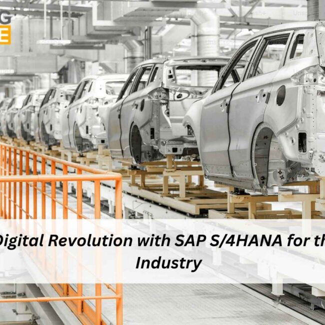 SAP S/4HANA for the Automotive Industry streamlining production and enhancing business management