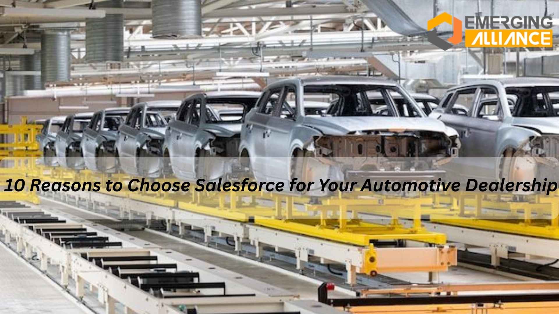 Automotive dealership using Salesforce for Automotive Industry to enhance sales, service, and customer experience