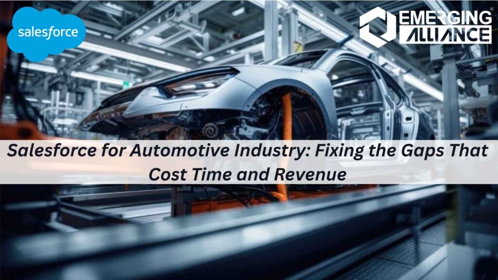 Salesforce for Automotive Industry enabling unified sales, service, and customer data
