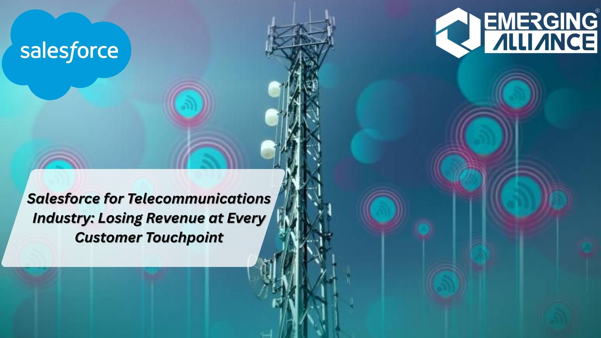 Salesforce for Telecommunications Industry maximizing revenue at customer touchpoints