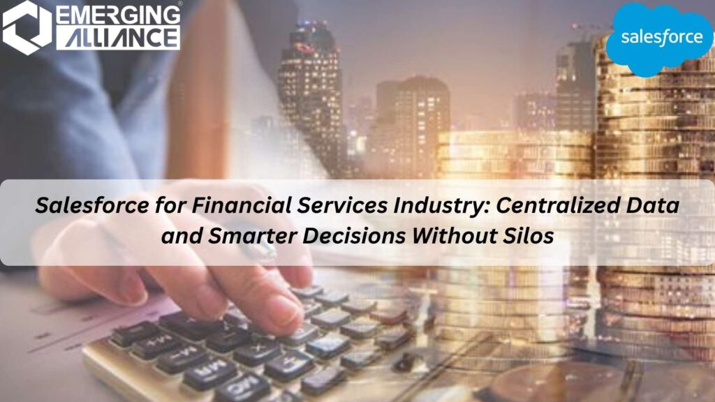 Dashboard showing centralized financial data using Salesforce for Financial Services Industry
