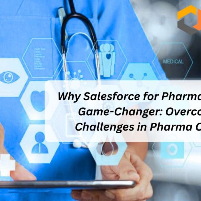 Salesforce for Pharma Industry streamlining pharma sales, analytics, and CRM solutions