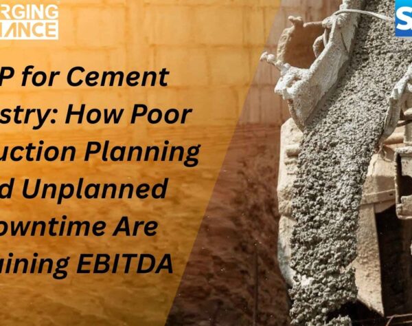 SAP for Cement Industry improving production planning and reducing downtime in cement manufacturing plants