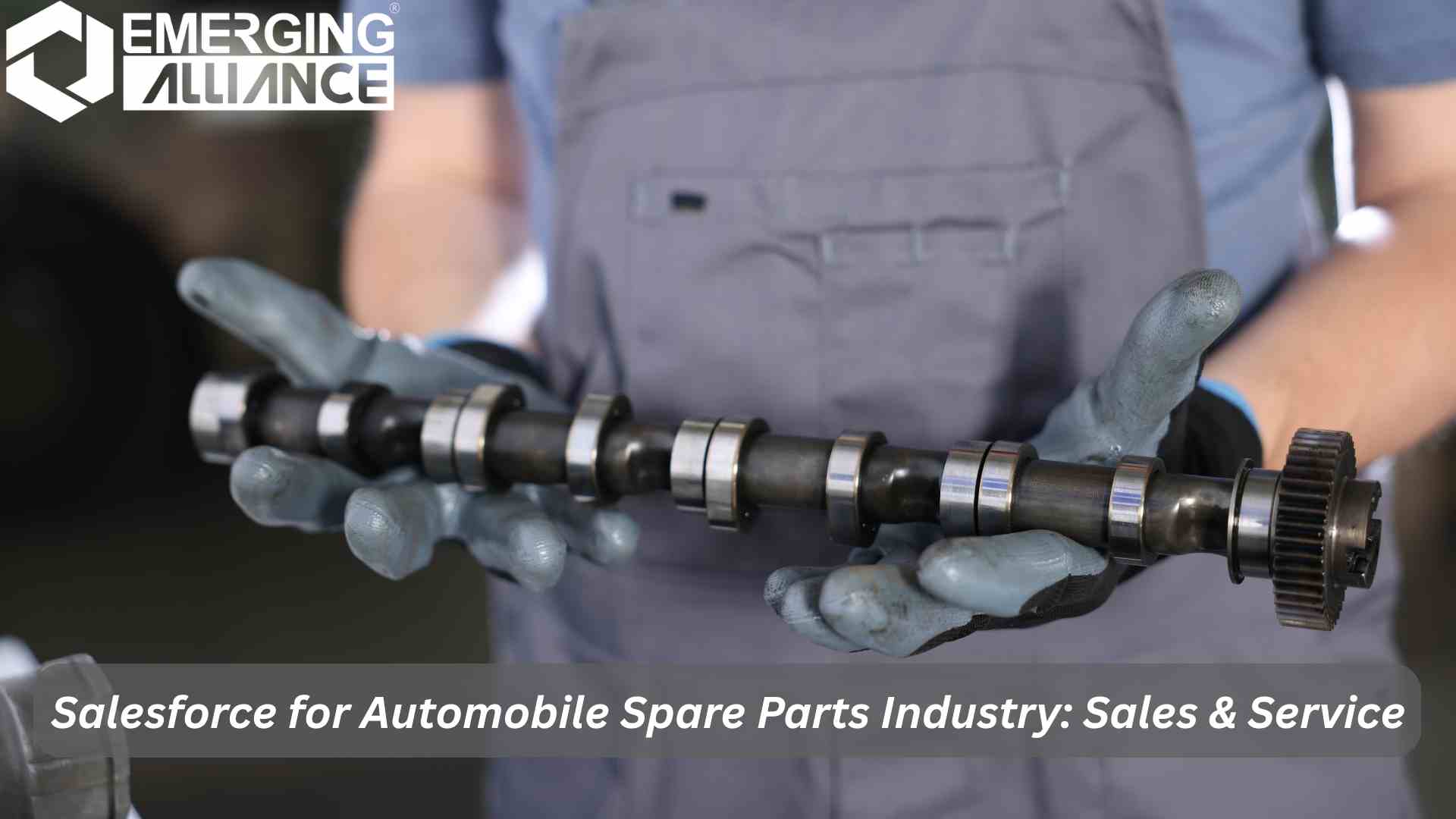 Salesforce CRM improving sales and service for automobile spare parts companies