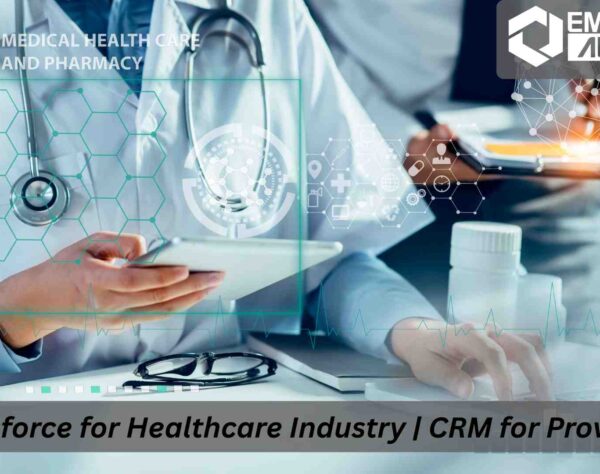 Salesforce for Healthcare Industry CRM solution helping healthcare providers manage patient data and workflows