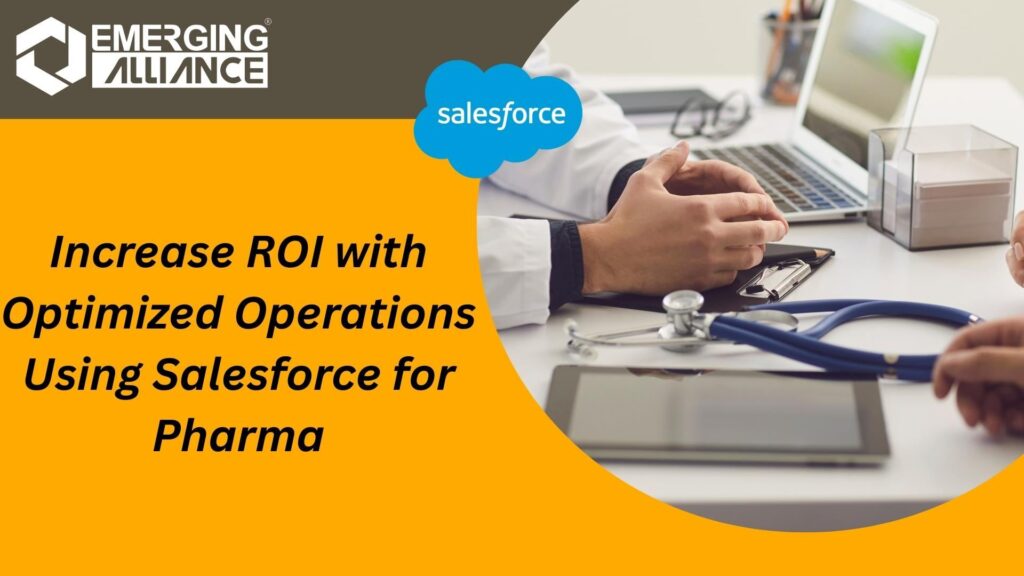 Pharmaceutical executives using Salesforce for Pharma to improve operations, compliance, and ROI