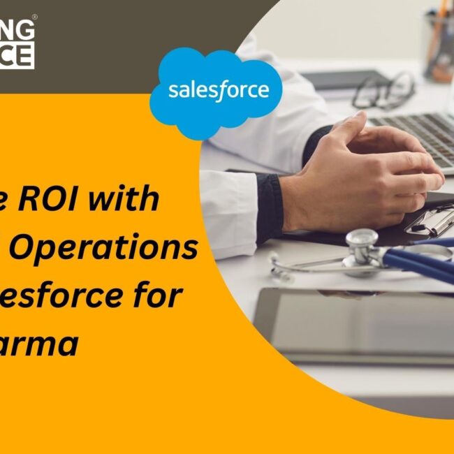 Pharmaceutical executives using Salesforce for Pharma to improve operations, compliance, and ROI