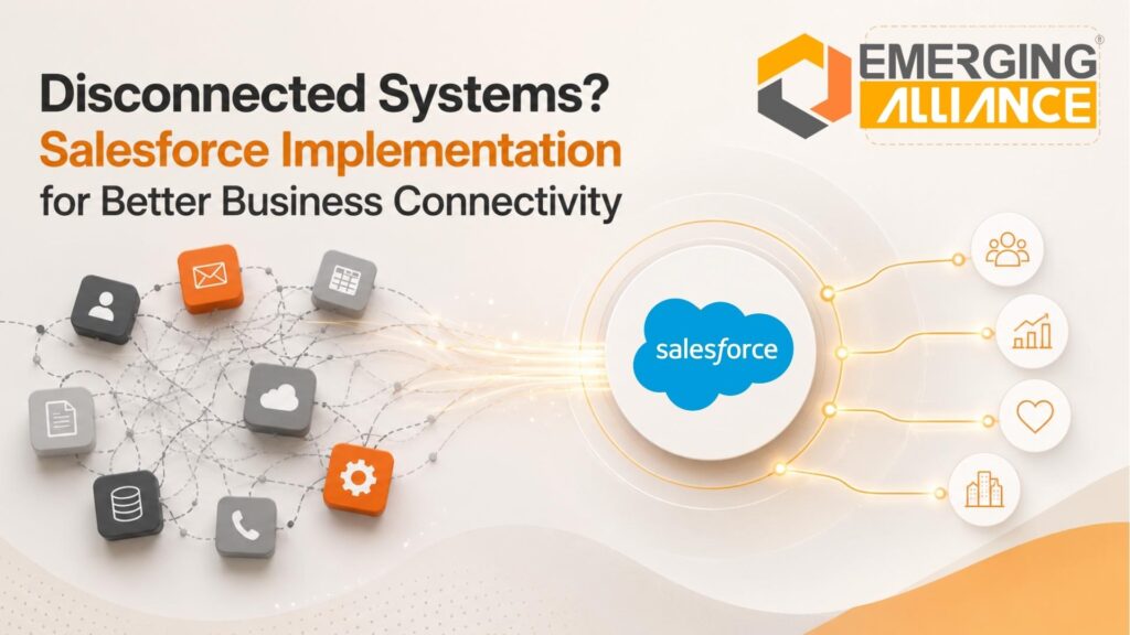 Salesforce Implementation connecting CRM, ERP, marketing, and business systems to enable unified operations, real-time data synchronization, and seamless enterprise workflows.