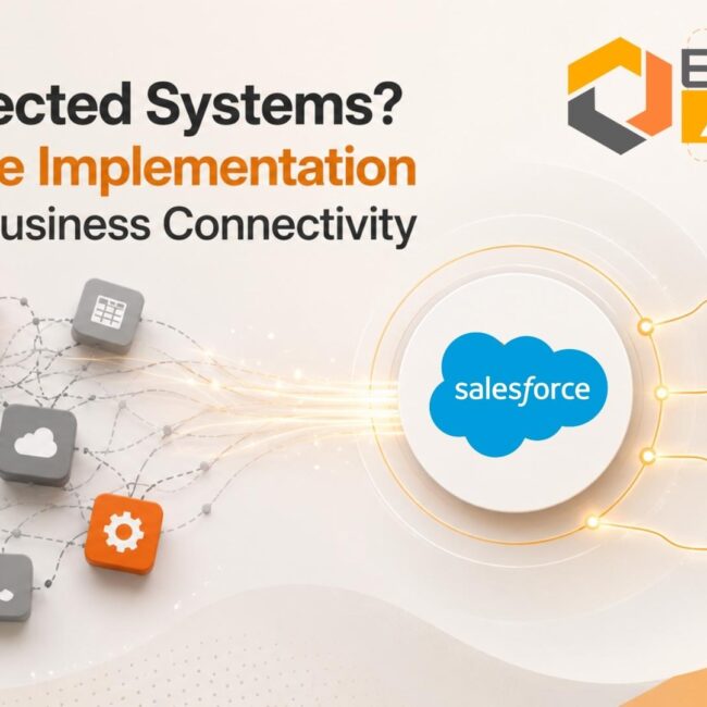 Salesforce Implementation connecting CRM, ERP, marketing, and business systems to enable unified operations, real-time data synchronization, and seamless enterprise workflows.