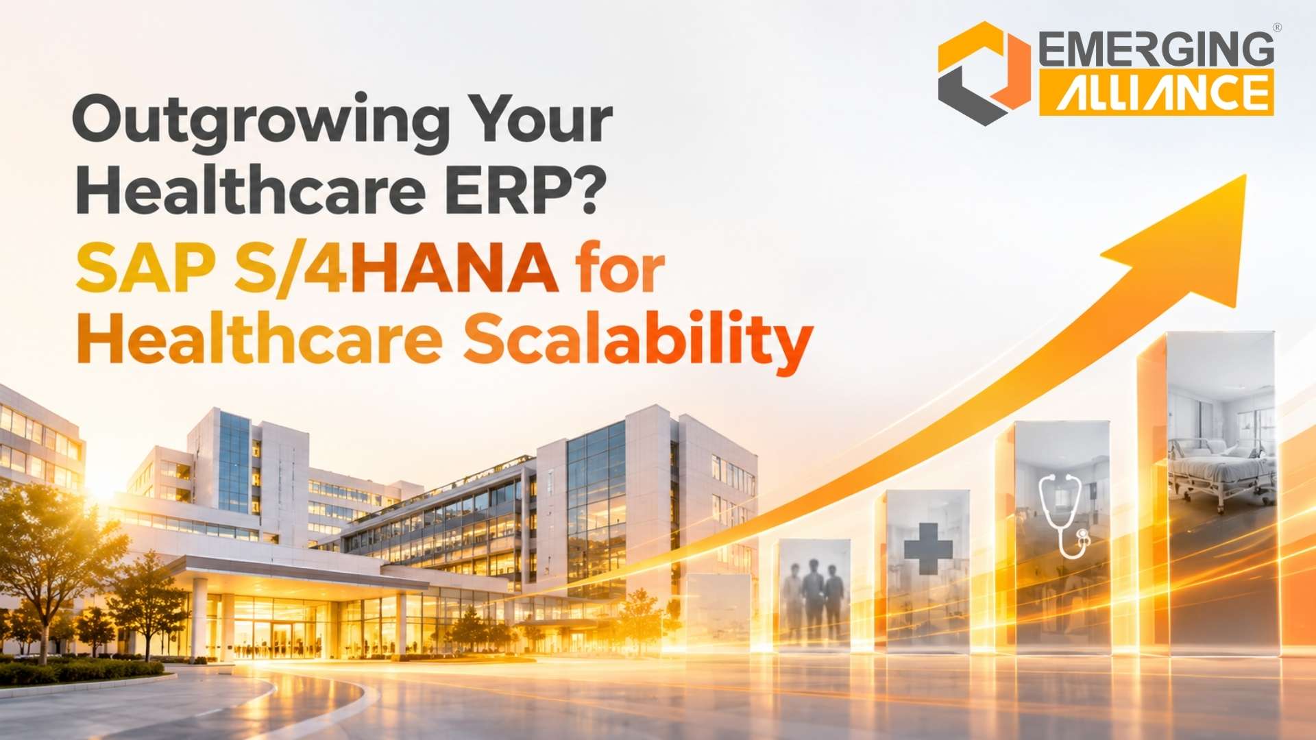 Enterprise healthcare ERP scalability banner showcasing SAP S/4HANA connecting multi-location healthcare systems, operational finance, and clinical supply chains.