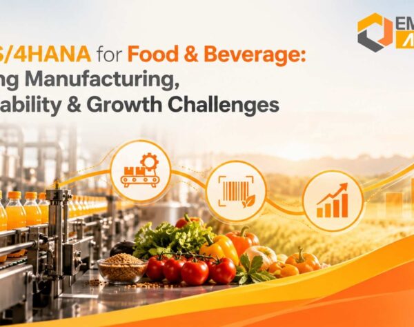 SAP S/4HANA for Food & Beverage: Solving Manufacturing, Traceability & Growth Challenges