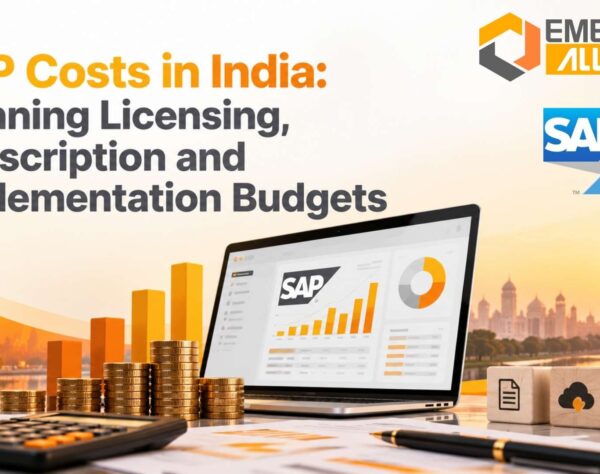 SAP Costs in India: Planning Licensing, Subscription and Implementation Budgets - Emerging Alliance SAP Partner